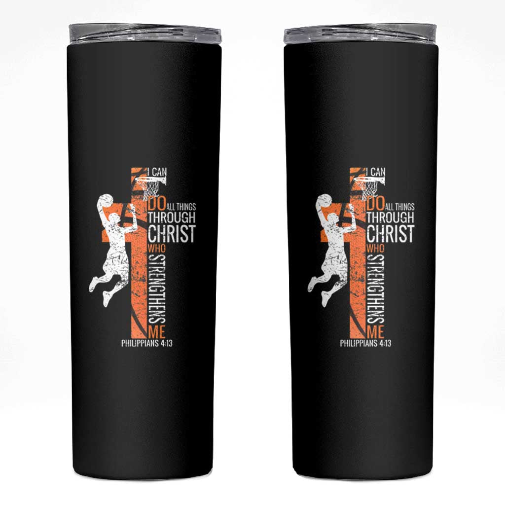 Funny Basketball Christian Skinny Tumbler I Can Do All Things Through Christ Who Strengthens Me