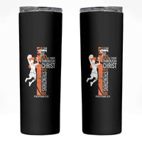 Funny Basketball Christian Skinny Tumbler I Can Do All Things Through Christ Who Strengthens Me