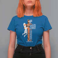 Funny Basketball Christian T Shirt For Women I Can Do All Things Through Christ Who Strengthens Me