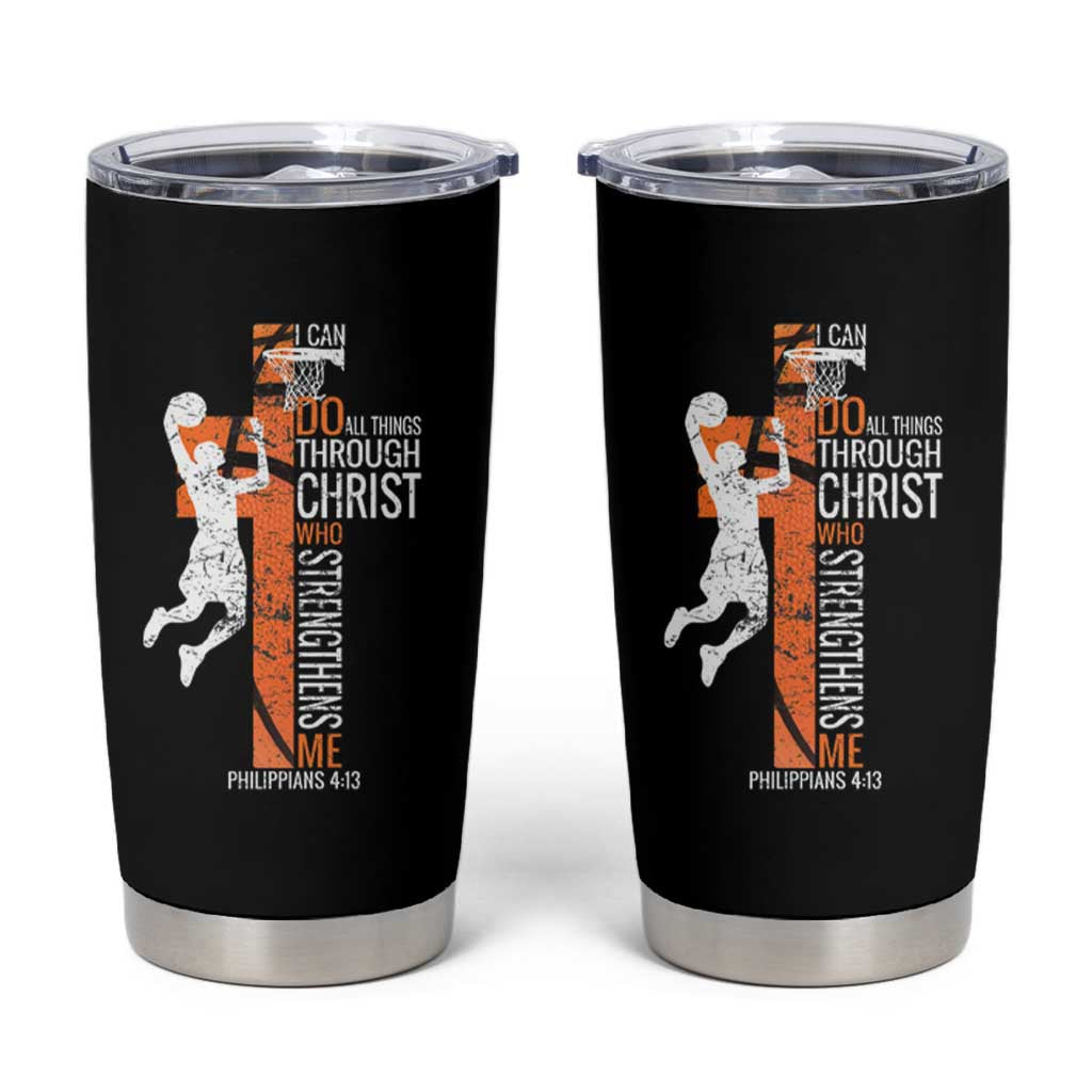 Funny Basketball Christian Tumbler Cup I Can Do All Things Through Christ Who Strengthens Me