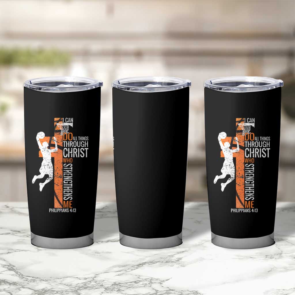 Funny Basketball Christian Tumbler Cup I Can Do All Things Through Christ Who Strengthens Me