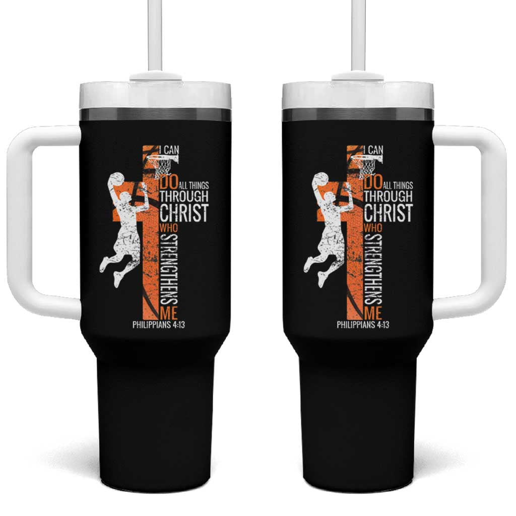 Funny Basketball Christian Tumbler With Handle I Can Do All Things Through Christ Who Strengthens Me