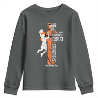 Funny Basketball Christian Youth Sweatshirt I Can Do All Things Through Christ Who Strengthens Me
