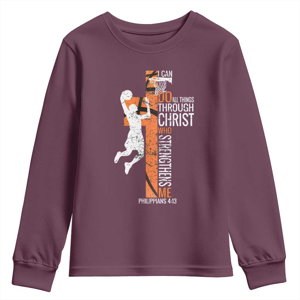 Funny Basketball Christian Youth Sweatshirt I Can Do All Things Through Christ Who Strengthens Me