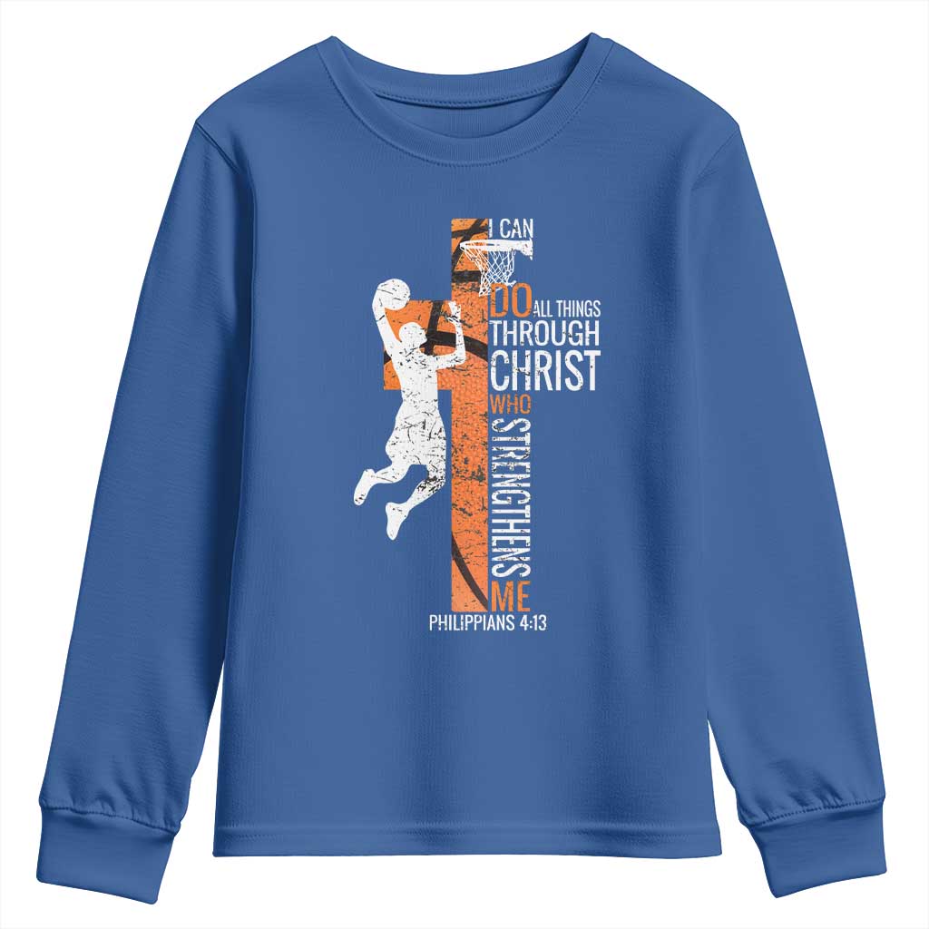 Funny Basketball Christian Youth Sweatshirt I Can Do All Things Through Christ Who Strengthens Me