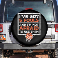 Funny Basketball Player Spare Tire Cover I've Got 5 Fouls And I'm Not Afraid To Use Them
