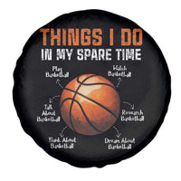Funny Basketball Things I Do In My Spare Time Spare Tire Cover Sports Lover