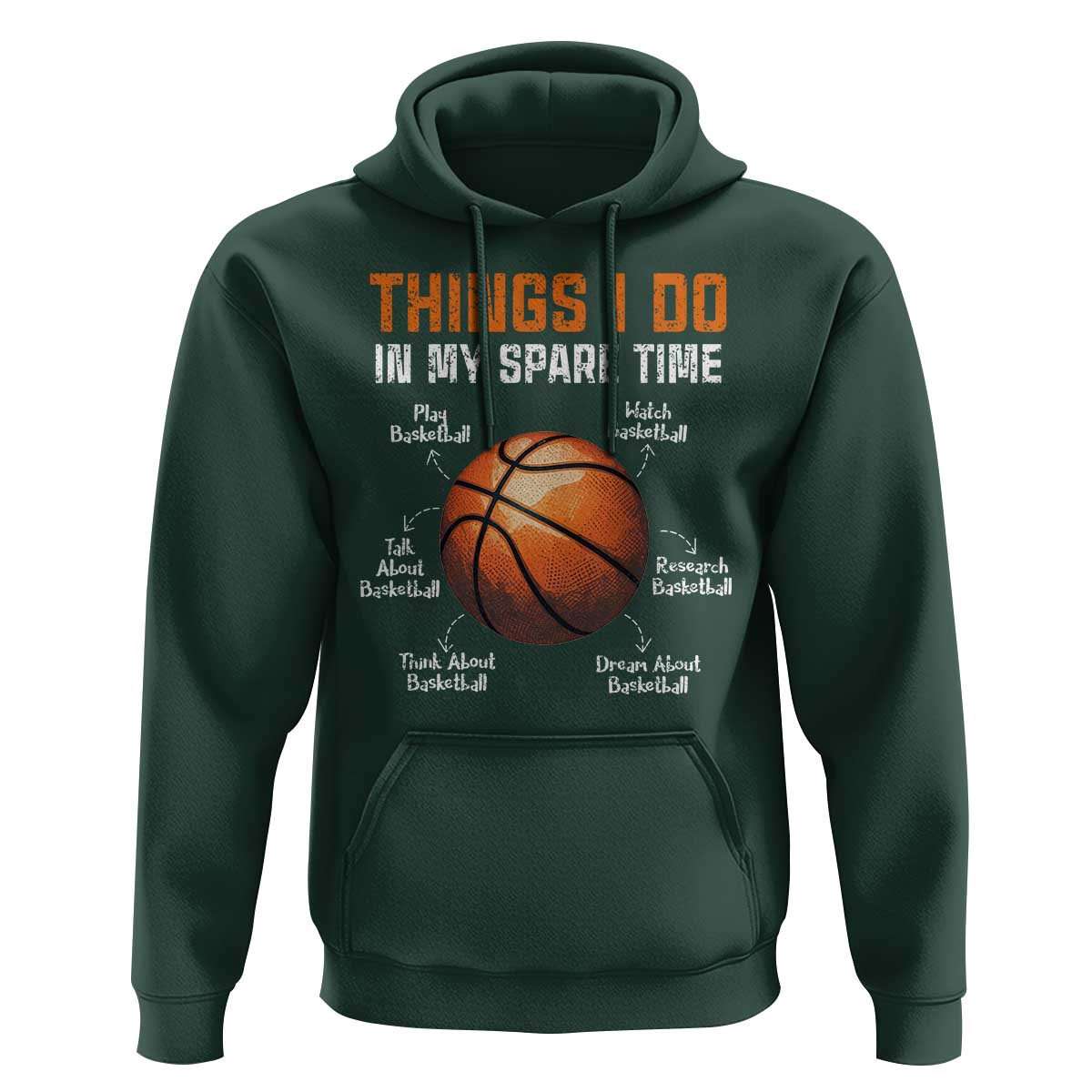 Funny Basketball Things I Do In My Spare Time Hoodie Sports Lover