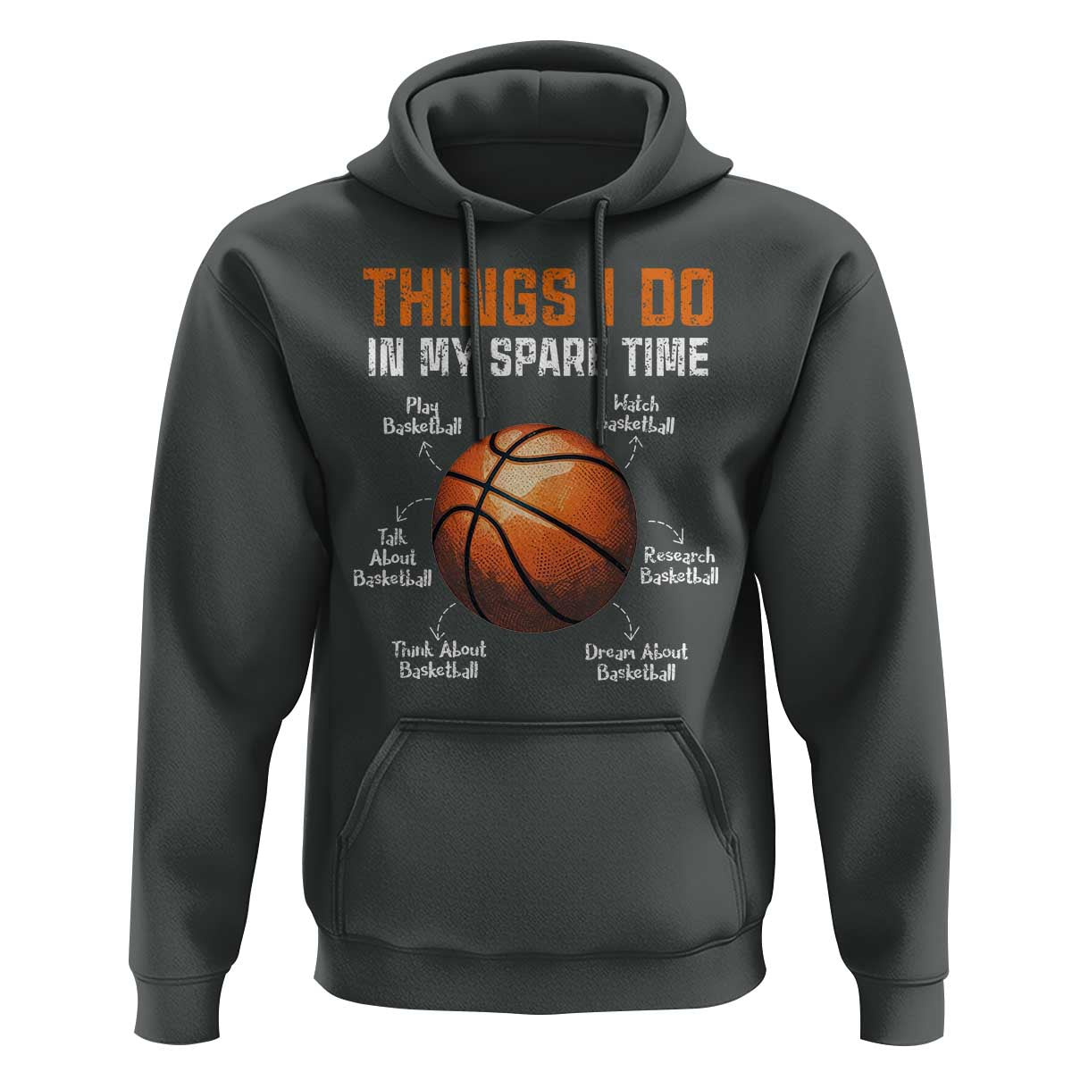 Funny Basketball Things I Do In My Spare Time Hoodie Sports Lover