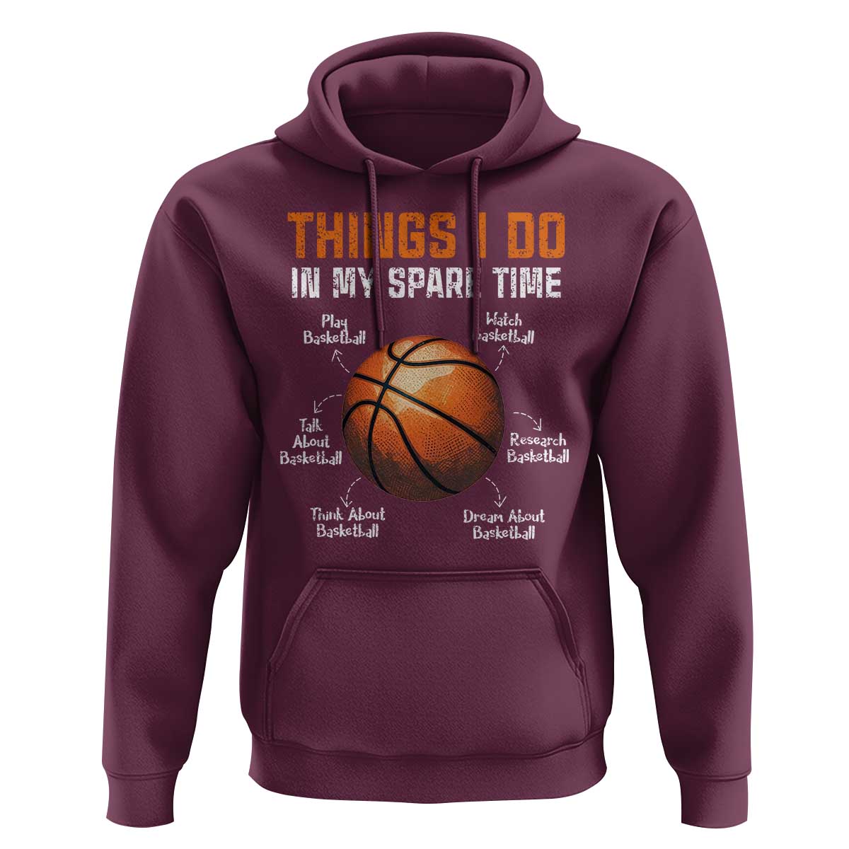 Funny Basketball Things I Do In My Spare Time Hoodie Sports Lover