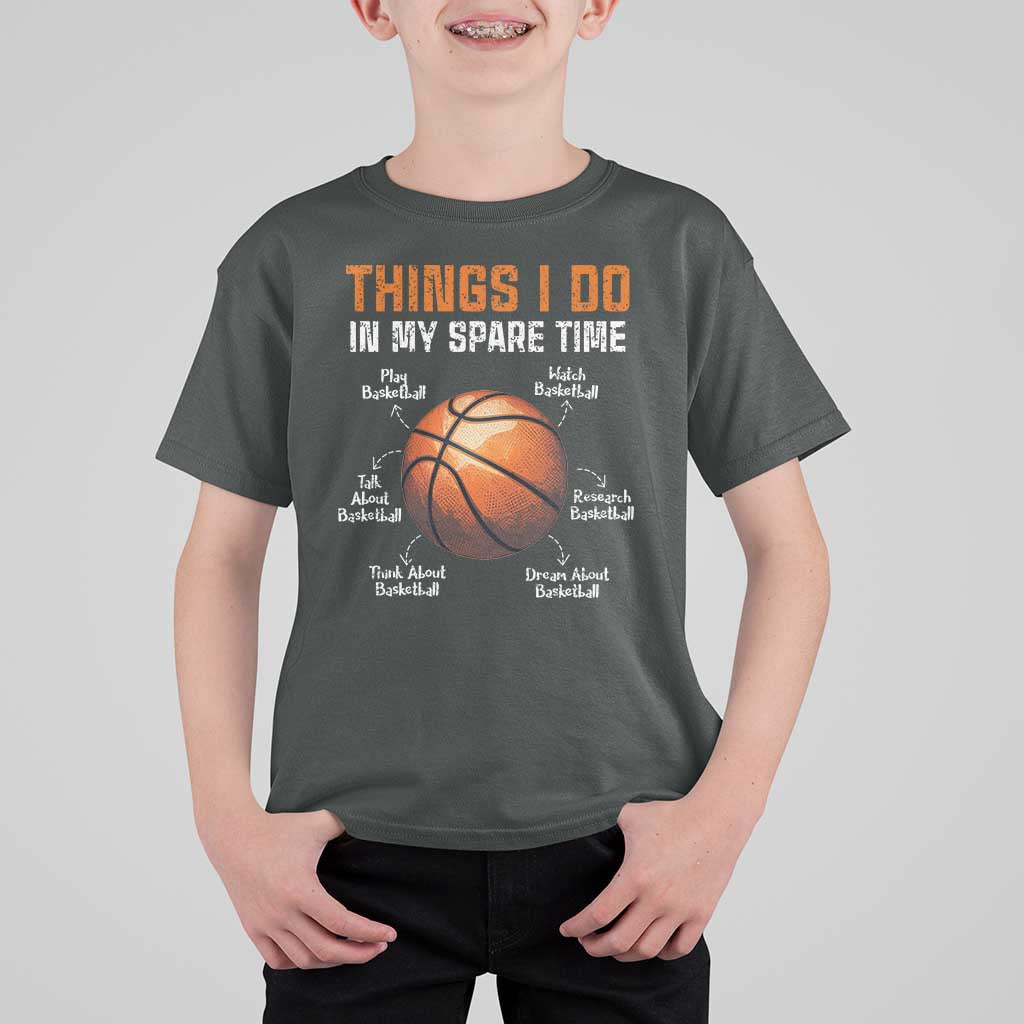 Funny Basketball Things I Do In My Spare Time T Shirt For Kid Sports Lover
