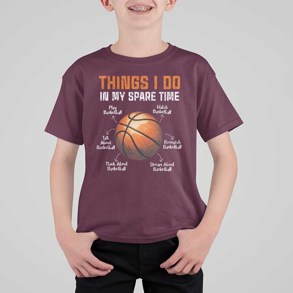 Funny Basketball Things I Do In My Spare Time T Shirt For Kid Sports Lover