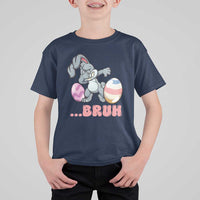 Funny Bruh Dab Rabbit Eggs Easter Day T Shirt For Kid