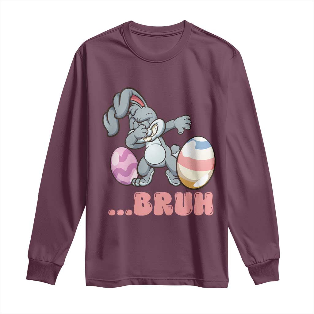 Funny Bruh Dab Rabbit Eggs Easter Day Long Sleeve Shirt