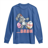 Funny Bruh Dab Rabbit Eggs Easter Day Long Sleeve Shirt