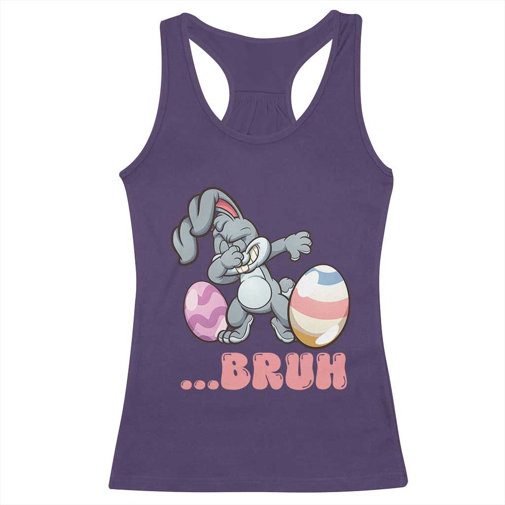 Funny Bruh Dab Rabbit Eggs Easter Day Racerback Tank Top