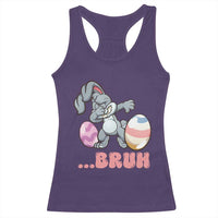 Funny Bruh Dab Rabbit Eggs Easter Day Racerback Tank Top