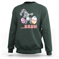 Funny Bruh Dab Rabbit Eggs Easter Day Sweatshirt