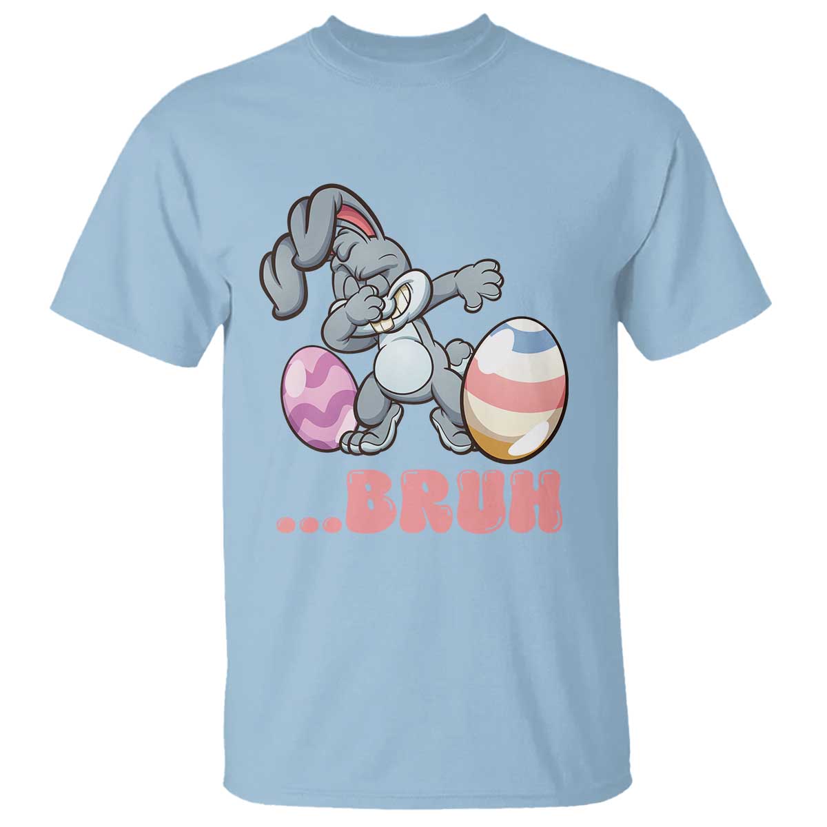 Funny Bruh Dab Rabbit Eggs Easter Day T Shirt