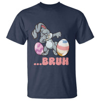 Funny Bruh Dab Rabbit Eggs Easter Day T Shirt