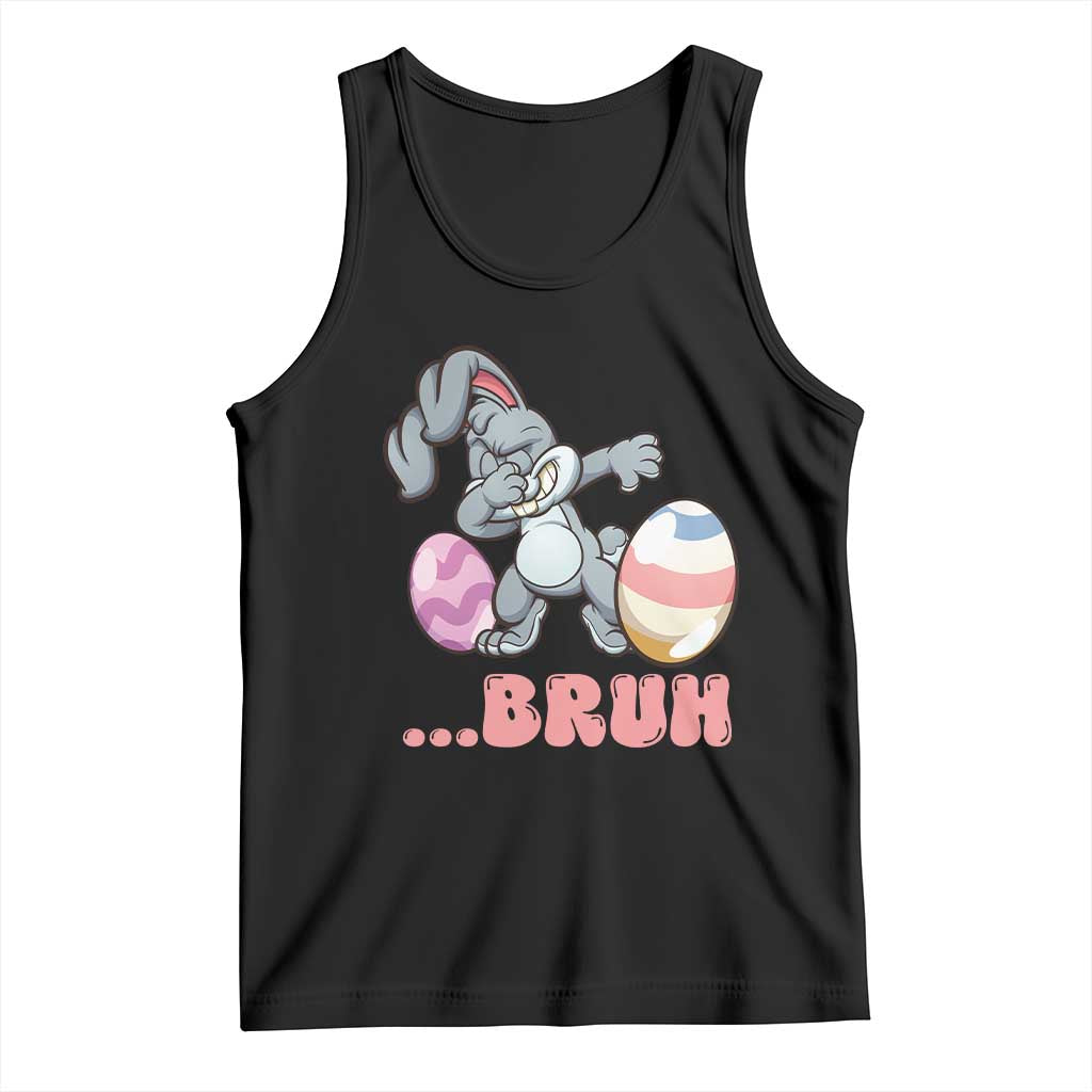 Funny Bruh Dab Rabbit Eggs Easter Day Tank Top