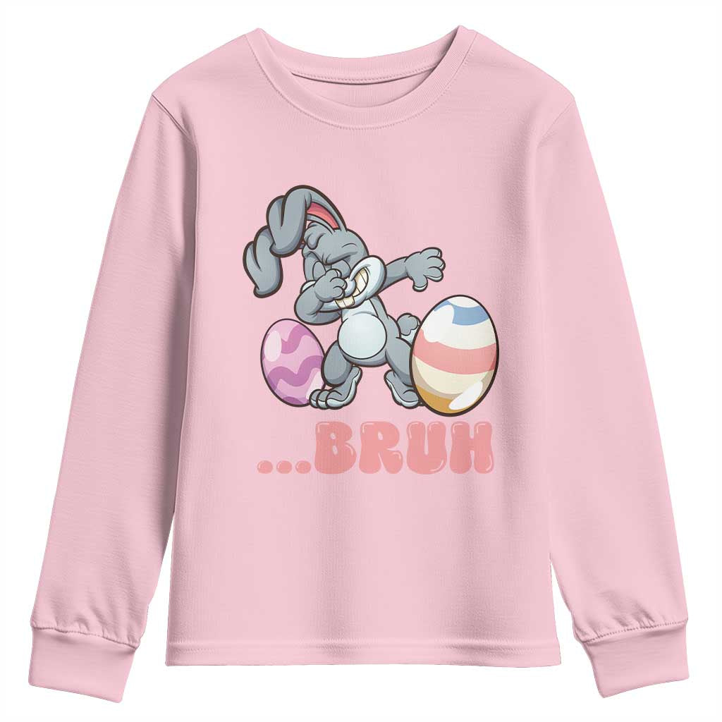 Funny Bruh Dab Rabbit Eggs Easter Day Youth Sweatshirt