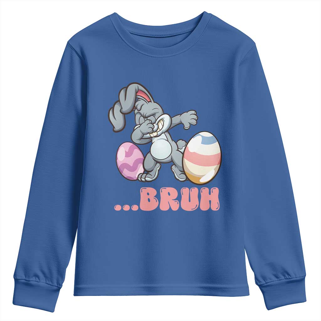 Funny Bruh Dab Rabbit Eggs Easter Day Youth Sweatshirt