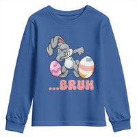 Funny Bruh Dab Rabbit Eggs Easter Day Youth Sweatshirt
