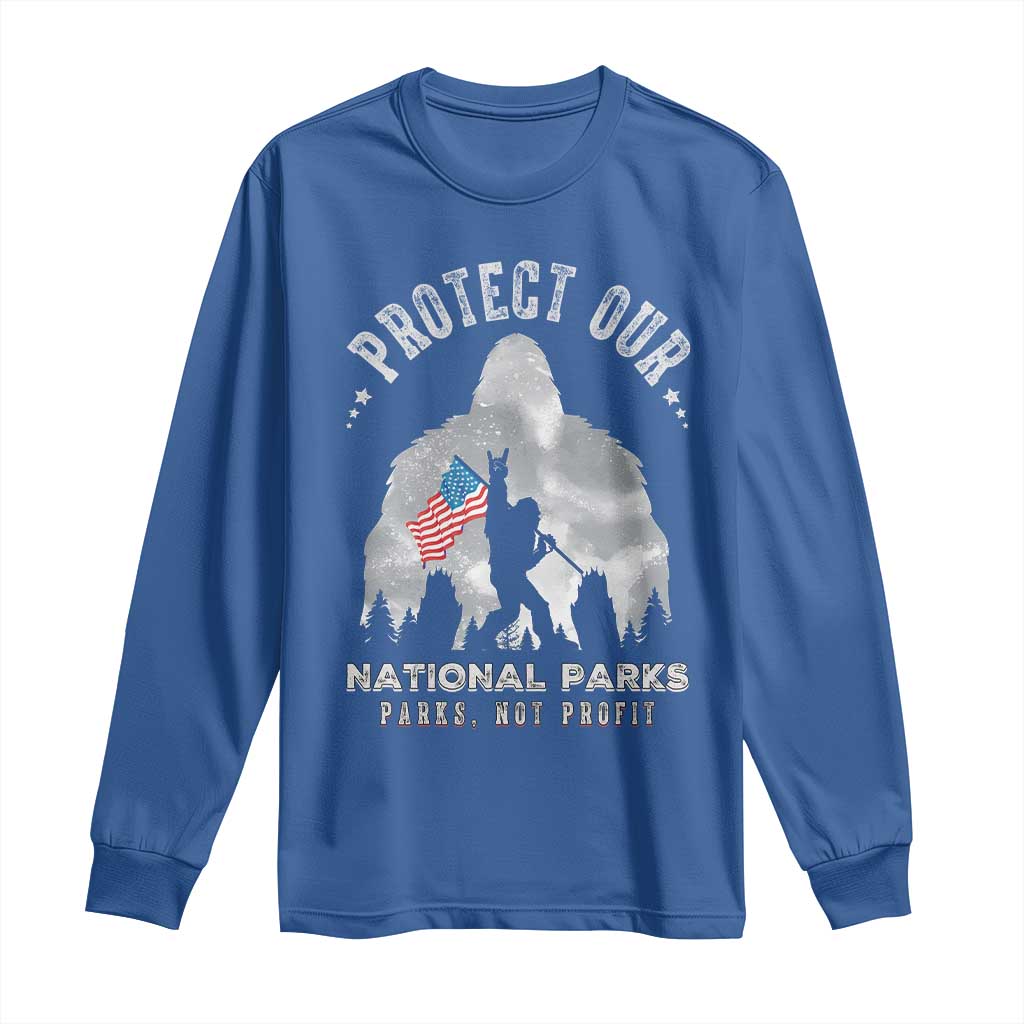 Funny Protect Our National Parks Bigfoot Long Sleeve Shirt Parks Not Profit American Flag