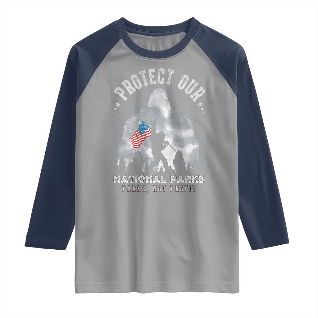 Funny Protect Our National Parks Bigfoot Raglan Shirt Parks Not Profit American Flag