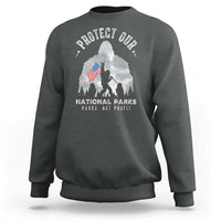 Funny Protect Our National Parks Bigfoot Sweatshirt Parks Not Profit American Flag