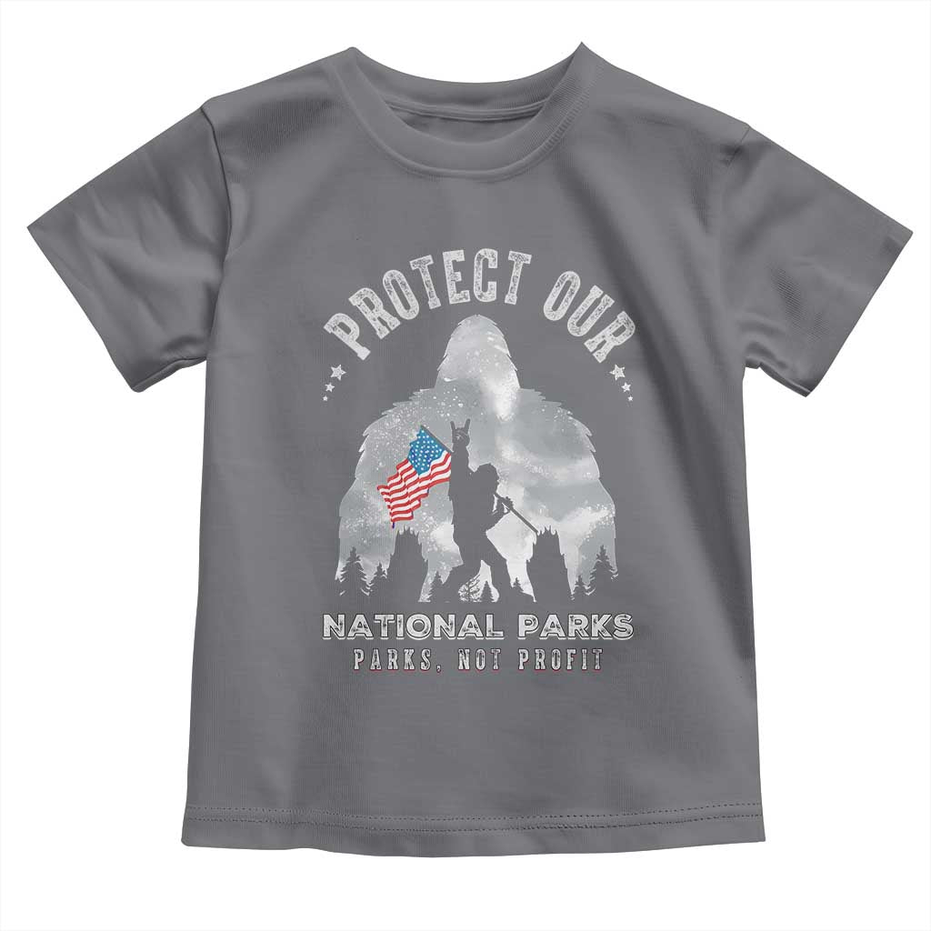 Funny Protect Our National Parks Bigfoot Toddler T Shirt Parks Not Profit American Flag