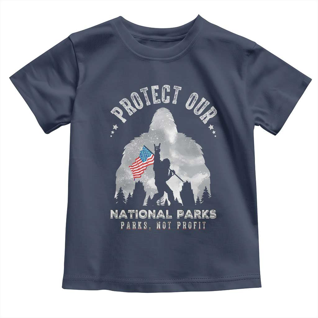 Funny Protect Our National Parks Bigfoot Toddler T Shirt Parks Not Profit American Flag