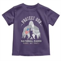 Funny Protect Our National Parks Bigfoot Toddler T Shirt Parks Not Profit American Flag