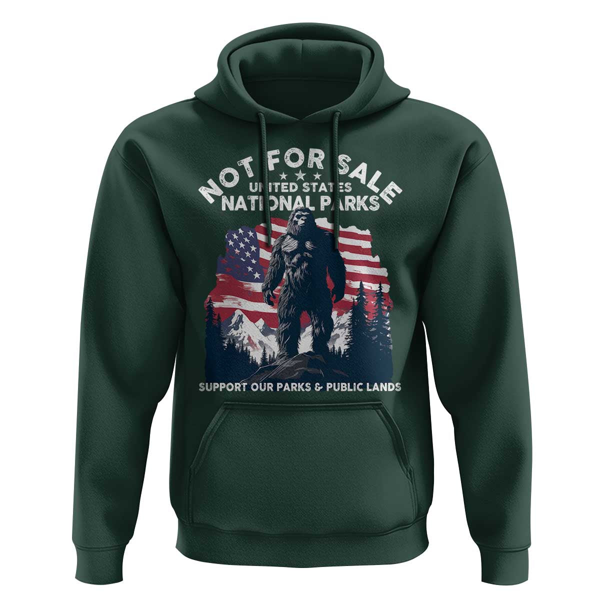Not For Sale National Parks Bigfoot Hoodie Support Our Parks And Public Lands