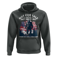 Not For Sale National Parks Bigfoot Hoodie Support Our Parks And Public Lands