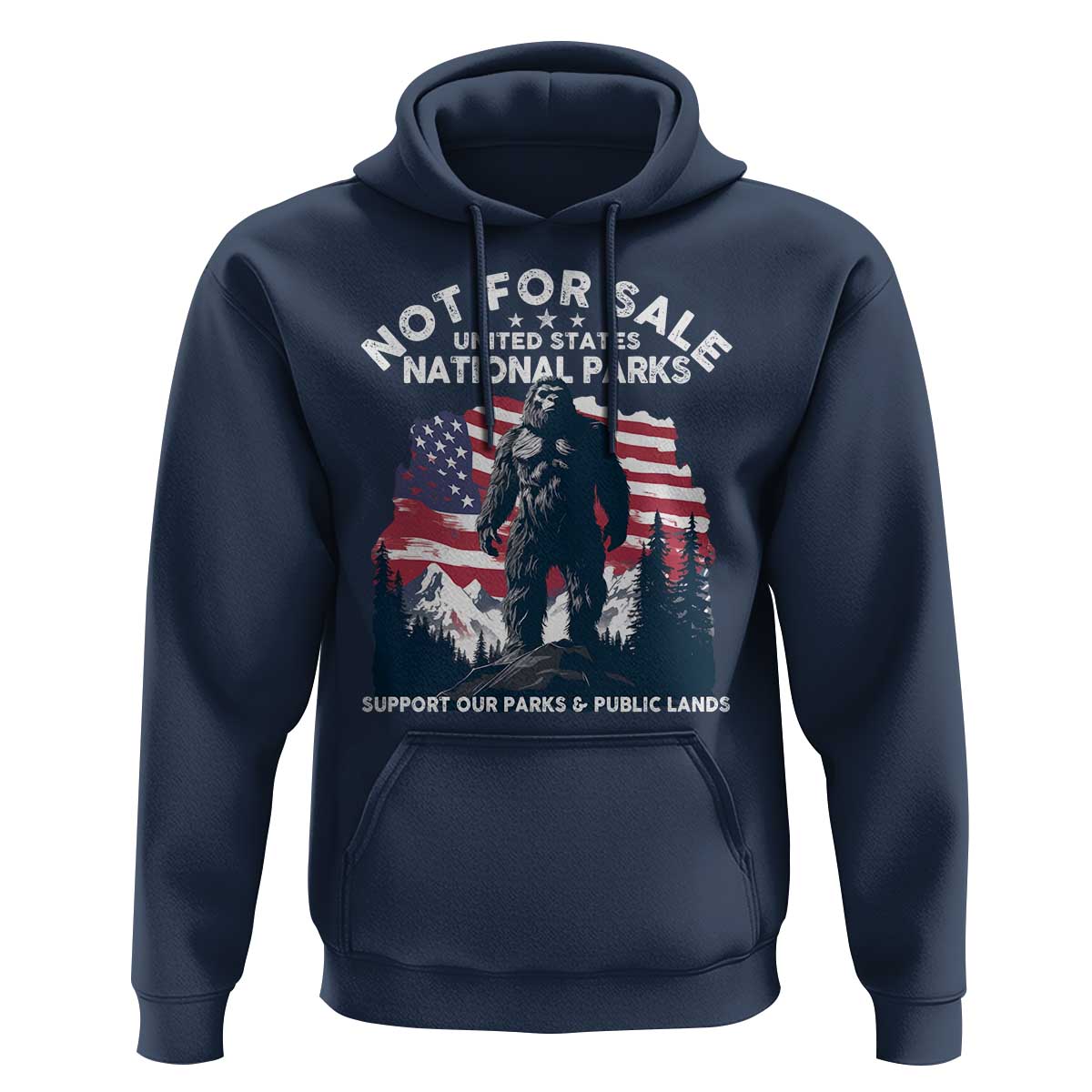 Not For Sale National Parks Bigfoot Hoodie Support Our Parks And Public Lands