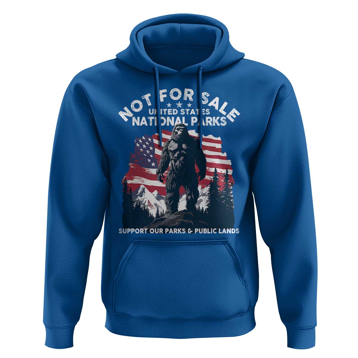 Not For Sale National Parks Bigfoot Hoodie Support Our Parks And Public Lands