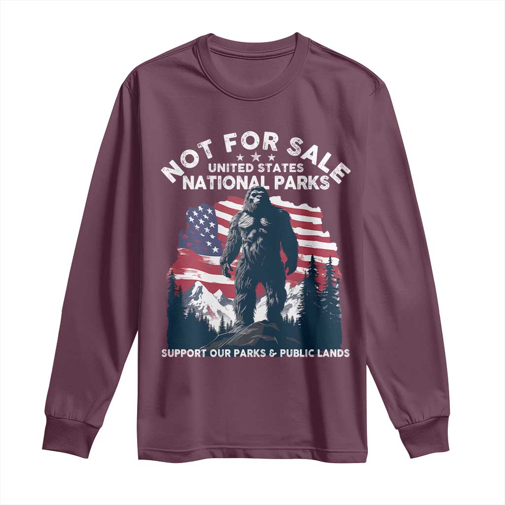 Not For Sale National Parks Bigfoot Long Sleeve Shirt Support Our Parks And Public Lands