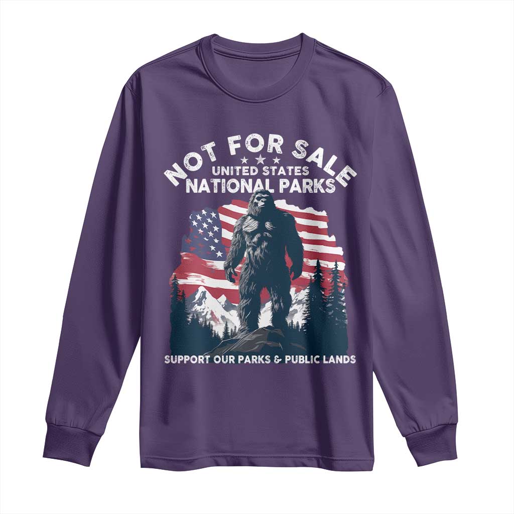 Not For Sale National Parks Bigfoot Long Sleeve Shirt Support Our Parks And Public Lands