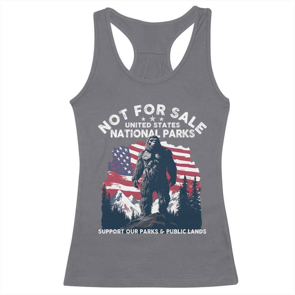 Not For Sale National Parks Bigfoot Racerback Tank Top Support Our Parks And Public Lands