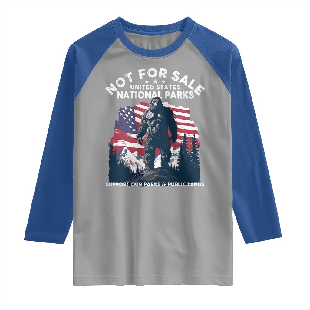 Not For Sale National Parks Bigfoot Raglan Shirt Support Our Parks And Public Lands