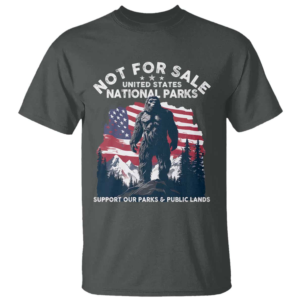 Not For Sale National Parks Bigfoot T Shirt Support Our Parks And Public Lands
