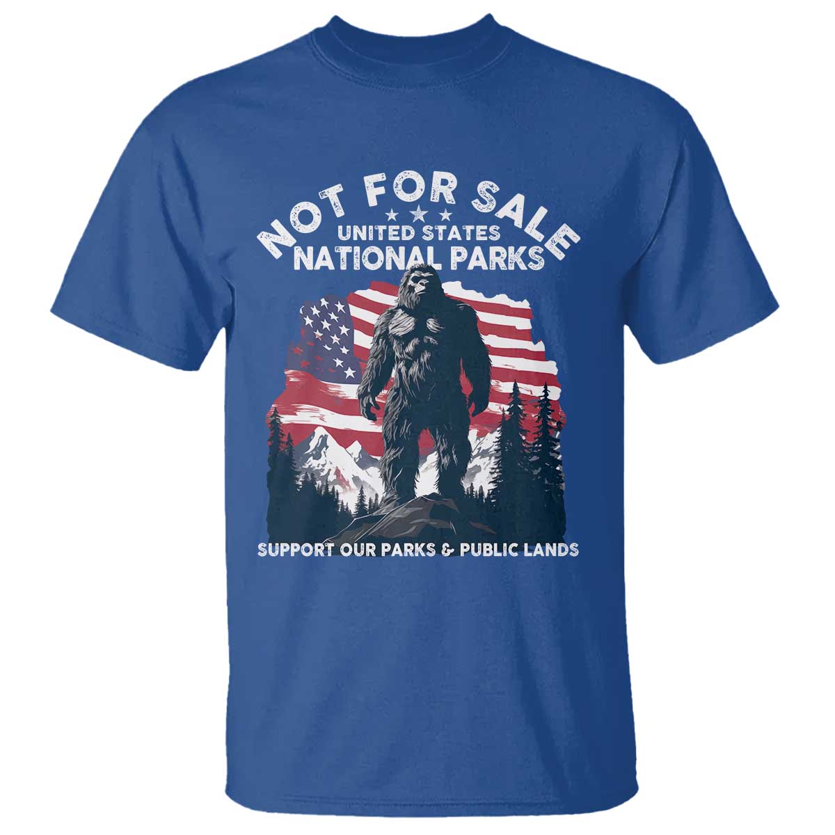 Not For Sale National Parks Bigfoot T Shirt Support Our Parks And Public Lands