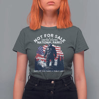 Not For Sale National Parks Bigfoot T Shirt For Women Support Our Parks And Public Lands