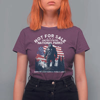 Not For Sale National Parks Bigfoot T Shirt For Women Support Our Parks And Public Lands