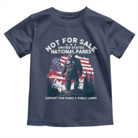 Not For Sale National Parks Bigfoot Toddler T Shirt Support Our Parks And Public Lands