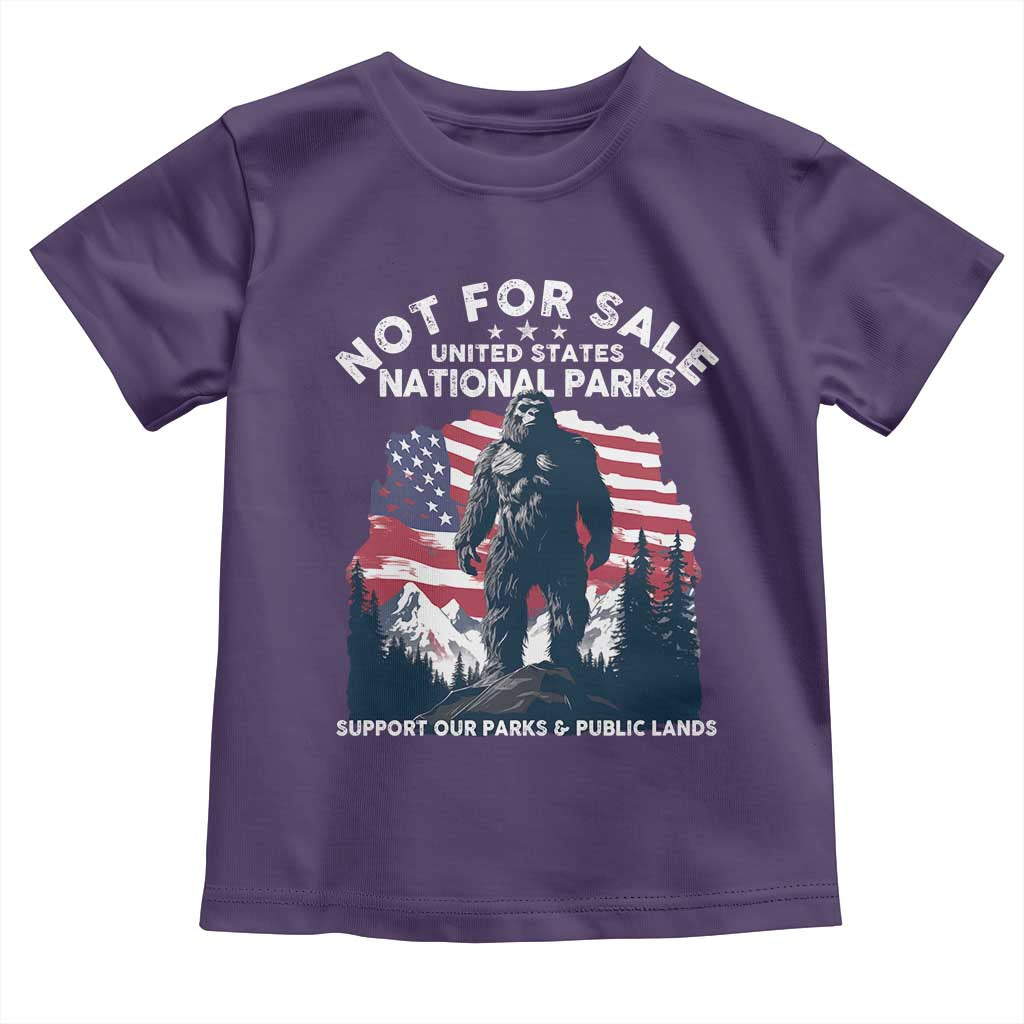 Not For Sale National Parks Bigfoot Toddler T Shirt Support Our Parks And Public Lands