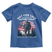 Not For Sale National Parks Bigfoot Toddler T Shirt Support Our Parks And Public Lands