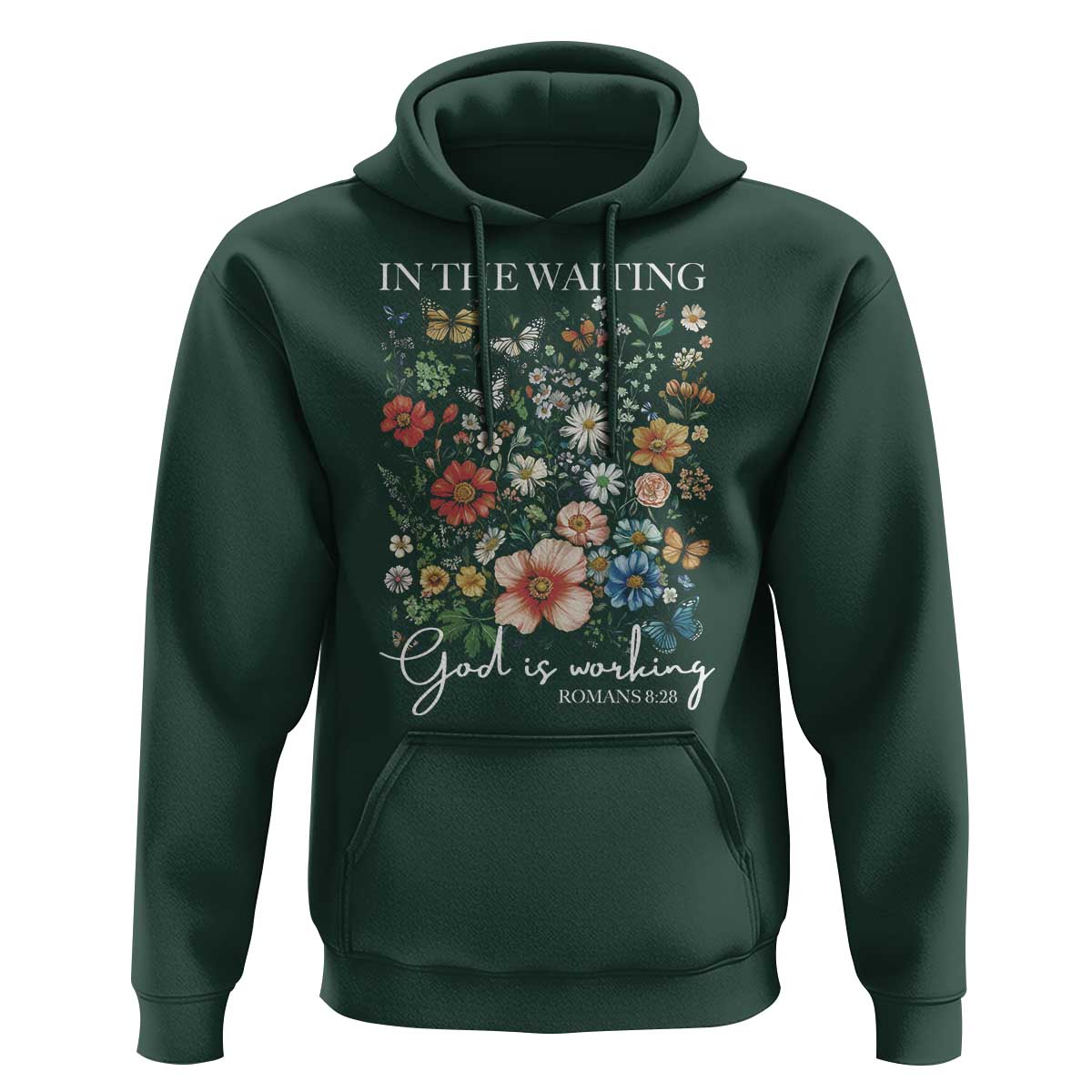 In The Waiting God Is Working Hoodie Religious Christian Bible Verse Flower